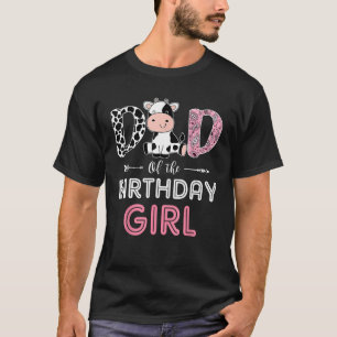 Dad of The Birthday Girl Farm Cow Daddy 1st Matchi T-Shirt