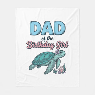 Dad of the Birthday Girl Sea Turtle Vintage Shirt Fleece Blanket