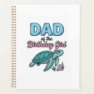 Dad of the Birthday Girl Sea Turtle Vintage Shirt  Planner