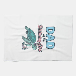 Dad of the Birthday Girl Sea Turtle Vintage Shirt  Tea Towel