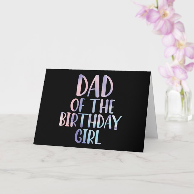 Dad of the Birthday Girl Tie Dye Colourful Bday  Card (Orchid)