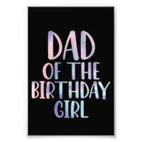 Dad of the Birthday Girl Tie Dye Colourful Bday