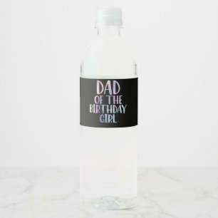 Dad of the Birthday Girl Tie Dye Colourful Bday Water Bottle Label