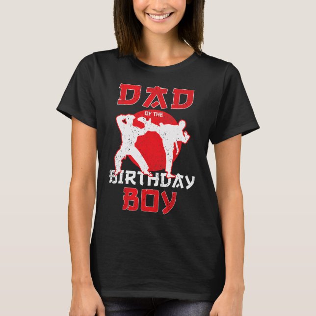 Dad Of The Birthday Karate Taekwondo Boy Martial A T-Shirt (Front)