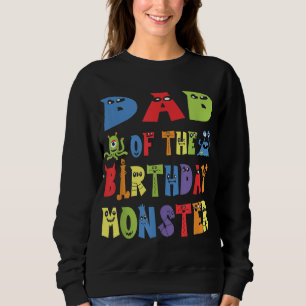Dad Of The Birthday Monster Alien Kid B-day Party Sweatshirt