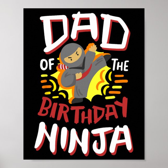 Dad Of The Birthday Ninja Karate Kids Bday Party F Poster (Front)
