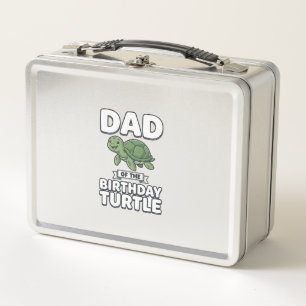 Dad of the Birthday Turtle Funny Turtle Dad Design Metal Lunch Box