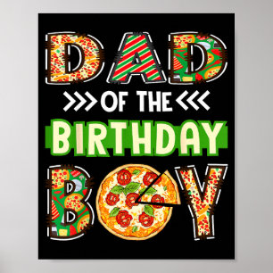Dad of the boy birthday boy pizza lover party poster