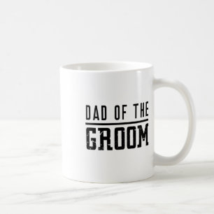 Dad Of The Groom Coffee Mug