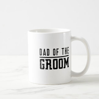 Dad Of The Groom  Coffee Mug