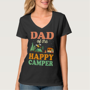 Dad Of The Happy Camper Men 1st Bday Camping Trip T-Shirt