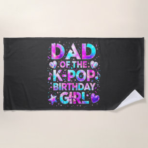 Dad Of The K-Pop Birthday Korean Music Beach Towel