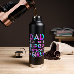Dad Of The K-Pop Birthday Korean Music Water Bottle