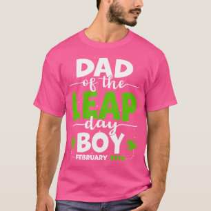 Dad Of The Leap Day Boy February 29Th Birthday Fro T-Shirt