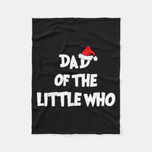 Dad Of The Little Who For Couple Fleece Blanket