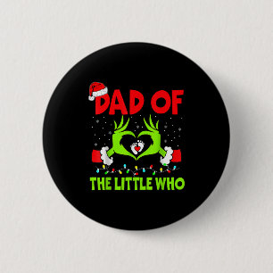 Dad Of The Little Who Funny Christmas Pregnancy An 6 Cm Round Badge