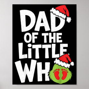 Dad Of The Little Who Funny Christmas Pregnancy An Poster