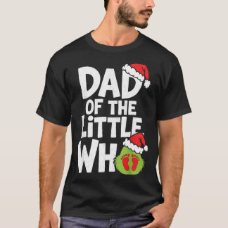 Dad Of The Little Who Funny Christmas Pregnancy An T-Shirt
