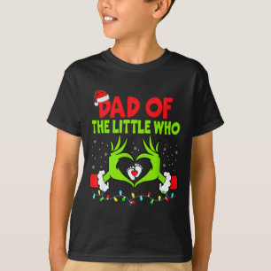 Dad Of The Little Who Funny Christmas Pregnancy An T-Shirt