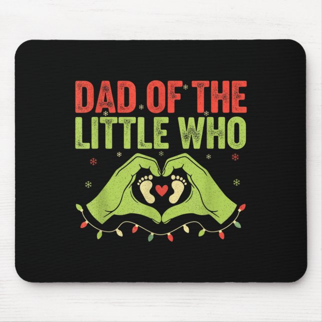 Dad Of The Little Who Qoute Christmas Pregnancy An Mouse Pad (Front)