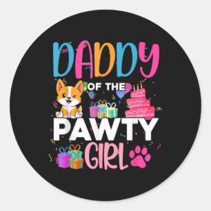 Dad Of The Pawty Girl Corgi Dog Family Birthday Ma Classic Round Sticker