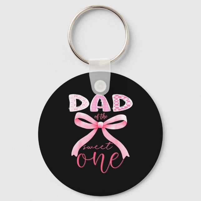 Dad Of The Sweet One Nk Coquette Bow 1st Birthday  Key Ring (Front)