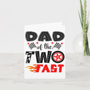 Dad Of The Two Fast 2nd Birthday Boy Racing Car Card