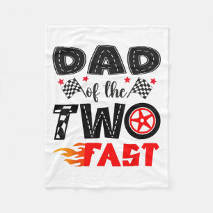 Dad Of The Two Fast 2nd Birthday Boy Racing Car  Fleece Blanket