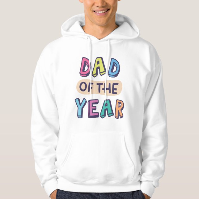 Dad of the Year Hoodie (Front)