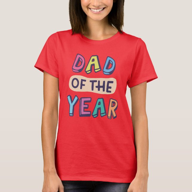 Dad of the Year T-Shirt (Front)