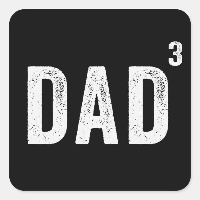 Dad Of Three Square Sticker (Front)