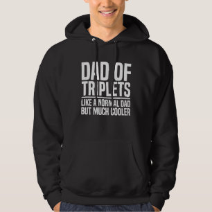 Dad of Triplets Hoodie