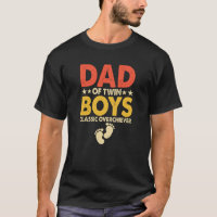 Dad of twin boys classic overachiever typography