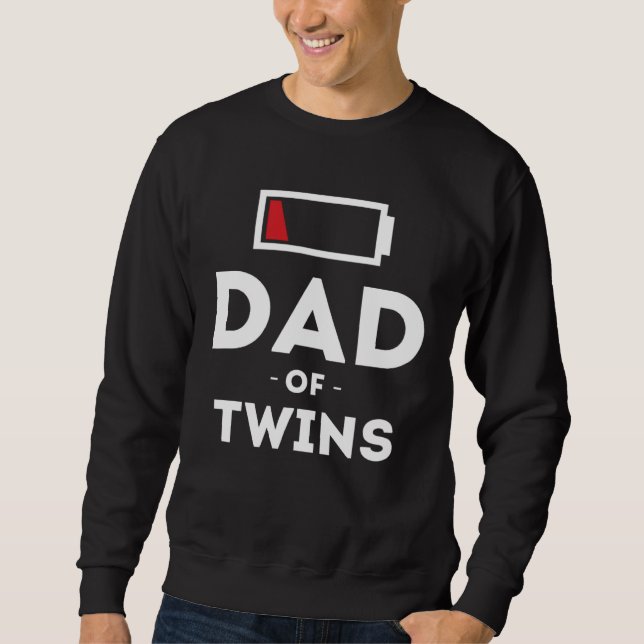 Dad of Twins Clothing for Father Husband Dad Men Sweatshirt (Front)