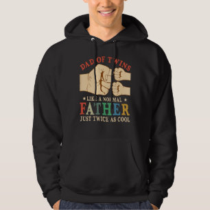 Dad Of Twins Like A Normal Father Father's Day Hoodie
