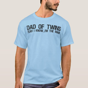 Dad of twins T-Shirt