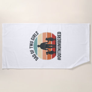 Dad of Two Girls Outnumbered Vintage Family Shirt_ Beach Towel