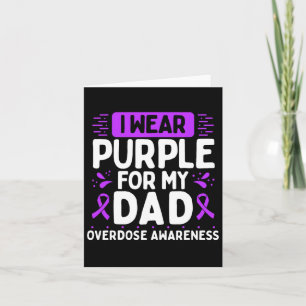 Dad Overdose Awareness Papa Warrior Purple Ribbon Card