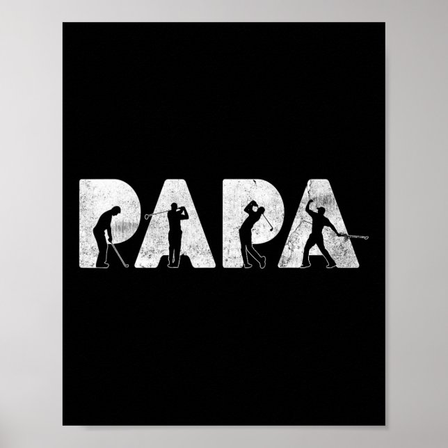 Dad Papa Golf Daddy Funny Fathers Day Gift  Poster (Front)