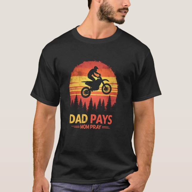 Dad Pays Mum Prays T-Shirt (Front)
