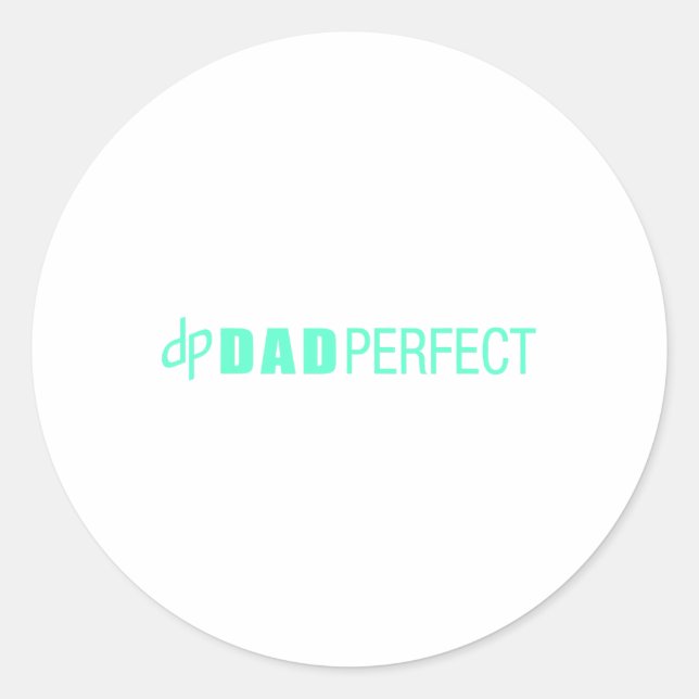 Dad Perfect Fathers Day  Classic Round Sticker (Front)