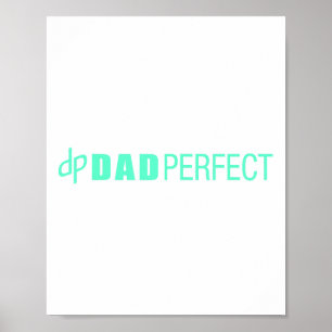 Dad Perfect Fathers Day Poster