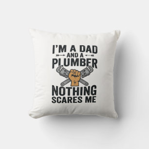 Dad Plumber Nothing Scares Me Vintage Shirt Design Cushion