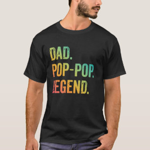 Dad Pop Pop Legend Grandpa Vintage Father's Day Bi T-Shirt