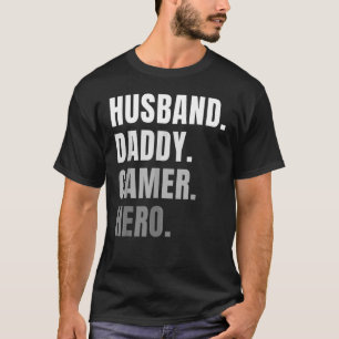 Dad Poppa Husband Daddy Gamer Father's Day 2022 O T-Shirt