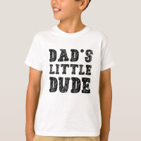 Dad’s Little Dude