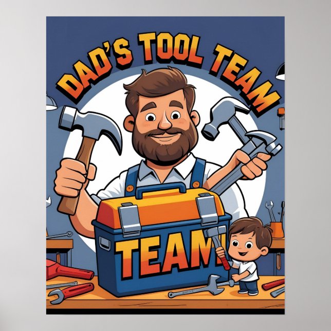 Dad’s Tool Team Father’s Day Poster Print (Front)