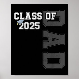 Dad Senior 2025 Proud Dad Of A Cl Of 2025 Graduate Poster