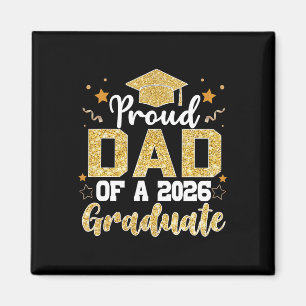 Dad Senior 2026 Proud Dad Of A Cl Of 2026 Graduate Magnet
