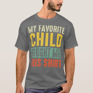 Dad Shirt Mum Shirt Vintage My Favourite Child Bou